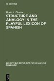 Structure and Analogy in the Playful Lexicon of Spanish (eBook, PDF)