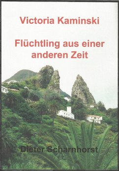 Viktoria Kaminski Flüchtling aus einer anderen Zeit (eBook, ePUB) - Scharnhorst, Dieter