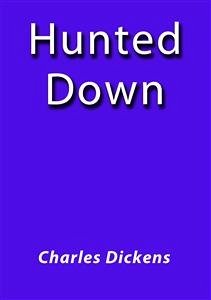 Hunted down (eBook, ePUB) - Dickens, Charles