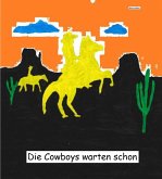 Die Cowboys warten schon (eBook, ePUB)