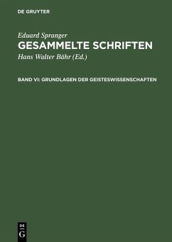 Grundlagen der Geisteswissenschaften (eBook, PDF) - Spranger, Eduard