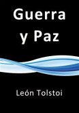 Guerra y paz (eBook, ePUB)