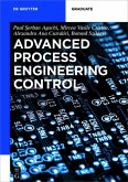Advanced Process Engineering Control (eBook, ePUB)