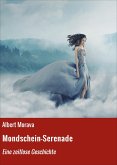 Mondschein-Serenade (eBook, ePUB)