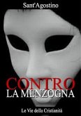 Contro la Menzogna (eBook, ePUB)