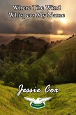 Where the Wind Whispers My Name (Ray Corngrow Saga, #7) (eBook, ePUB)