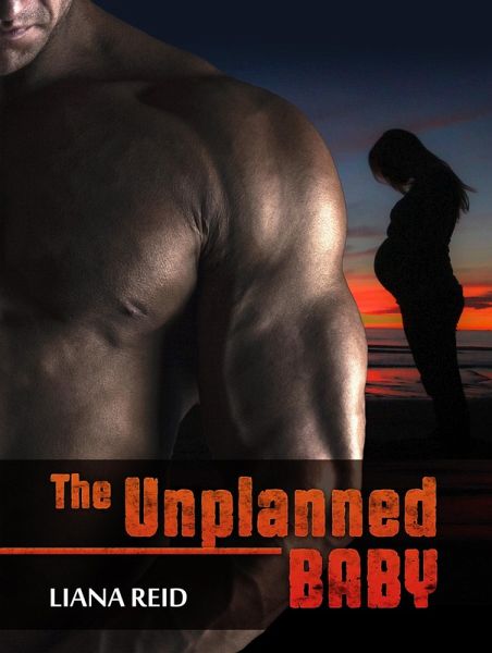 The Unplanned Baby (eBook, ePUB) The Unplanned Baby (eBook, ePUB)