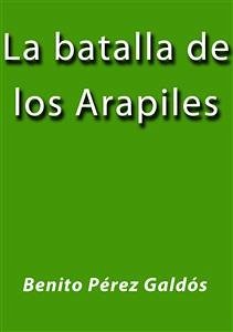 La batalla de los Arapiles (eBook, ePUB) - Pérez Galdós, Benito