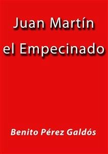 Juan Martin el empecinado (eBook, ePUB) - Pérez Galdós, Benito