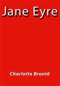 Jane Eyre - english (eBook, ePUB) - Brontë, Charlotte; Brontë, Charlotte
