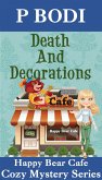 Death And Decorations (Happy Bear Cafe Cozy Mystery Series, #2) (eBook, ePUB)