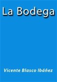La bodega (eBook, ePUB) La bodega (eBook, ePUB)