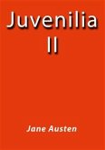 Juvenilia II (eBook, ePUB)