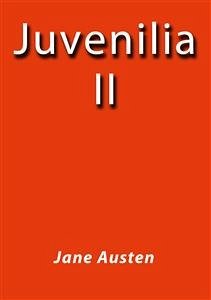 Juvenilia II (eBook, ePUB) - Austen, Jane; Austen, Jane