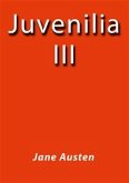 Juvenilia III (eBook, ePUB)