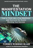 The Manifestation Mindset (Amazing Manifestation Strategies, #3) (eBook, ePUB)