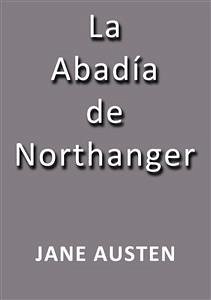 La abadía de Northanger (eBook, ePUB) - Austen, Jane; Austen, Jane