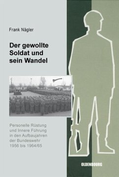 Der gewollte Soldat und sein Wandel (eBook, PDF) - Nägler, Frank