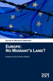 Europe: No Migrant's Land? (eBook, ePUB)