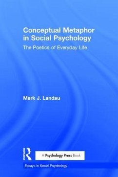 Conceptual Metaphor in Social Psychology - Landau, Mark J