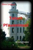 Tatort Pfaueninsel (eBook, ePUB)