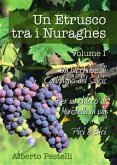 Un etrusco tra i nuraghes - Volume 1 (eBook, PDF)