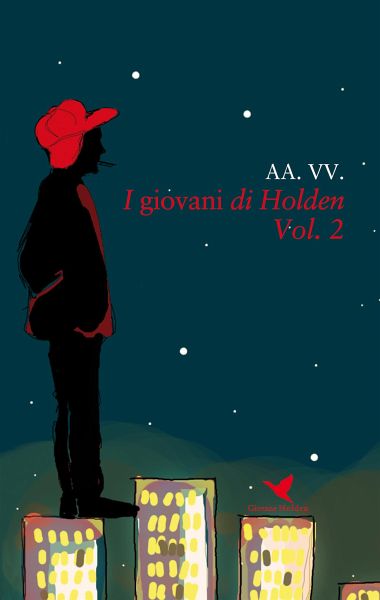 I giovani di Holden - Vol. 2 (eBook, ePUB) I giovani di Holden - Vol. 2 (eBook, ePUB)