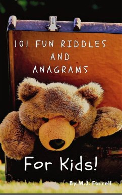 101 Fun Riddle and Anagrams for Kids! (eBook, ePUB) - Farrell, M. J.