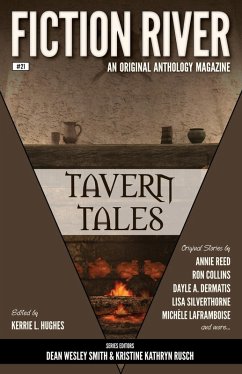 Fiction River: Tavern Tales (Fiction River: An Original Anthology Magazine, #21) (eBook, ePUB) - River, Fiction