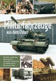Militärfahrzeuge aus dem Osten Militärfahrzeuge aus dem Osten