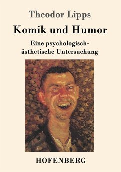 Komik und Humor - Lipps, Theodor