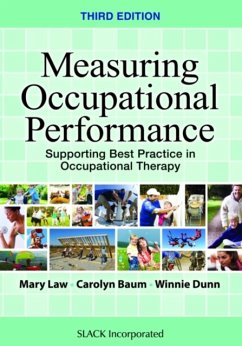 Measuring Occupational Performance - Law, Mary; Baum, Carolyn M.; Dunn, Winnie