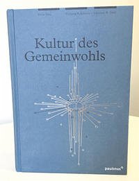 Kultur des Gemeinwohls - Nass, Elmar; Spindler, Wolfgang H.; Zabel, Johannes H.