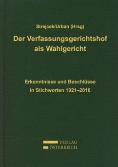 Der Verfassungsgerichtshof als Wahlgericht - Urban, Daniela