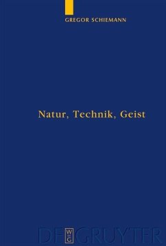 Natur, Technik, Geist (eBook, PDF) - Schiemann, Gregor
