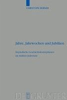 Jahre, Jahrwochen und Jubiläen (eBook, PDF) - Berner, Christoph
