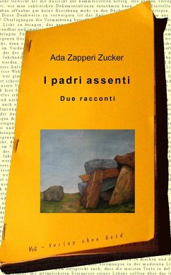 I padri assenti - Zapperi Zucker, Ada