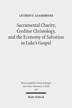 Cover Sacramental Charity, Creditor Christology, and the Economy of Salvation in Luke's Gospel