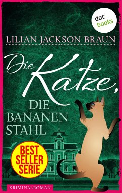 Die Katze, die Bananen stahl / Die Katze Bd.27 (eBook, ePUB) - Braun, Lilian Jackson