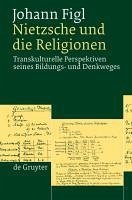 Nietzsche und die Religionen (eBook, PDF) - Figl, Johann