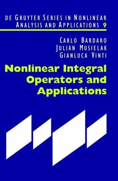 Nonlinear Integral Operators and Applications (eBook, PDF) - Bardaro, Carlo; Musielak, Julian; Vinti, Gianluca