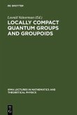 Locally Compact Quantum Groups and Groupoids (eBook, PDF)