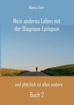 Cover Mein anderes Leben mit der Diagnose Epilepsie  Buch 2