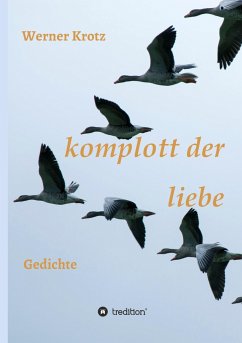 komplott der liebe - Krotz, Werner