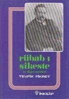 Rübab i Sikeste Ve Diger Eserleri - Fikret, Tevfik