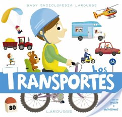 Baby enciclopedia. Los transportes - Larousse Editorial