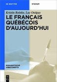 Le français québécois d'aujourd'hui (eBook, ePUB)