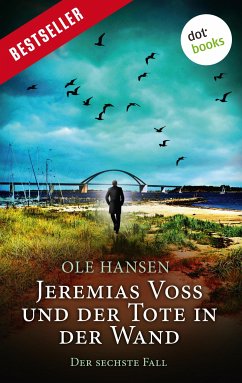 Jeremias Voss und der Tote in der Wand / Jeremias Voss Bd.6 (eBook, ePUB) - Hansen, Ole