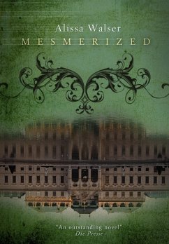 Mesmerized (eBook, ePUB) - Walser, Alissa