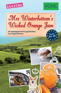 PONS Kurzgeschichten: Mrs Winterbottom's Wicked Orange Jam (eBook, ePUB) - Bullimore, Emma; Evans, Mary; Blake, Emma